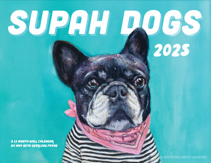 Supah Dogs Wall Calendar 2025